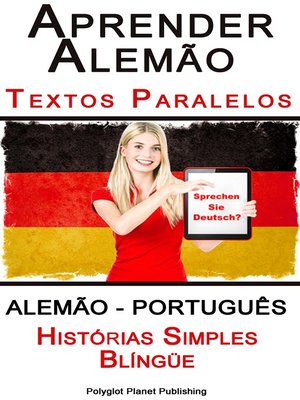 cover image of Aprender Alemão--Textos Paralelos--Histórias Simples (Alemão--Português) Blíngüe
